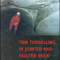 TBM Tunnelling in Jointed and Faulted Rock TBM Tunnelling in Jointed and Faulted Rock