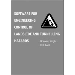 Software for Engineering Control of Landslide and Tunnelling Hazards Software for Engineering Control of Landslide and Tunnelling Hazards