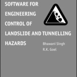 Software for Engineering Control of Landslide and Tunnelling Hazards