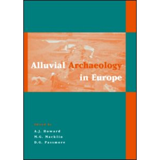 Alluvial Archaeology in Europe Alluvial Archaeology in Europe