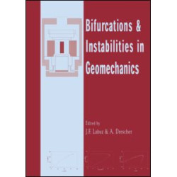 Bifurcations and Instabilities in Geomechanics Bifurcations and Instabilities in Geomechanics
