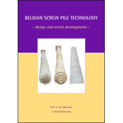 Belgian Screw Pile Technology Belgian Screw Pile Technology