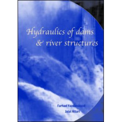Hydraulics of Dams and River Structures