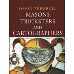 Masons, Tricksters and Cartographers Masons, Tricksters and Cartographers
