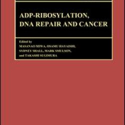 Proceedings of the International Symposia of the Princess Takamatsu Cancer Research Fund, Volume 13 ADP-Ribosylation, DNA Repair and Cancer Proceedings of the International Symposia of the Princess Takamatsu Cancer Research Fund, Volume 13 ADP-Ribosylation, DNA Repair and Cancer