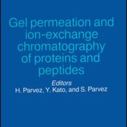 Gel Permeation and Ion-Exchange Chromatography of Proteins and Peptides