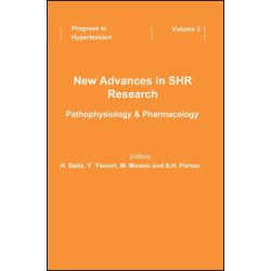 New Advances in SHR Research - Pathophysiology & Pharmacology New Advances in SHR Research - Pathophysiology & Pharmacology
