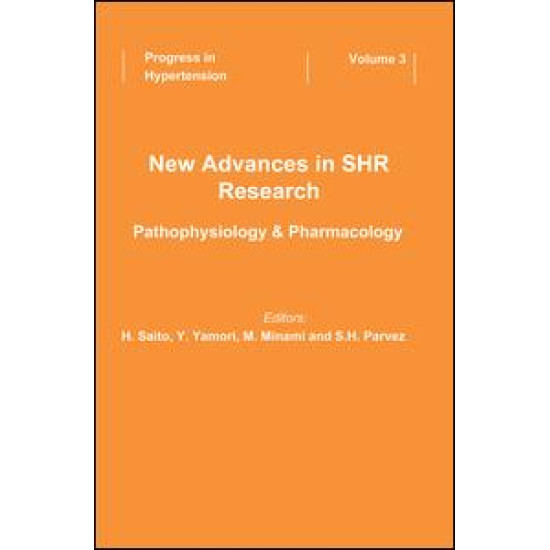 New Advances in SHR Research - Pathophysiology & Pharmacology