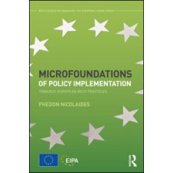 Microfoundations of Policy Implementation Microfoundations of Policy Implementation