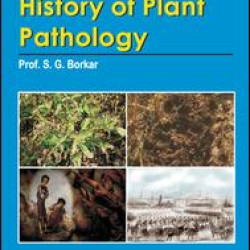History of Plant Pathology History of Plant Pathology