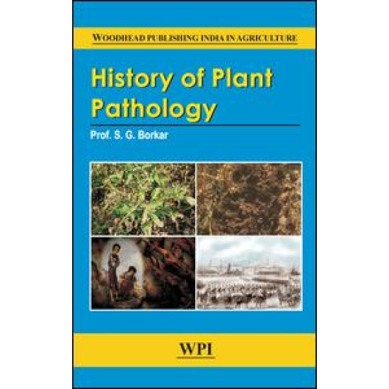 History of Plant Pathology