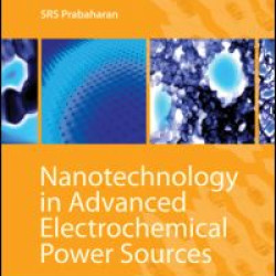 Nanotechnology in Advanced Electrochemical Power Sources