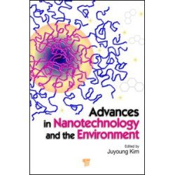 Advances in Nanotechnology and the Environment Advances in Nanotechnology and the Environment