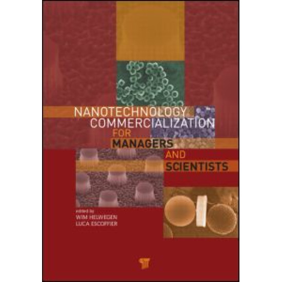 Nanotechnology Commercialization for Managers and Scientists Nanotechnology Commercialization for Managers and Scientists