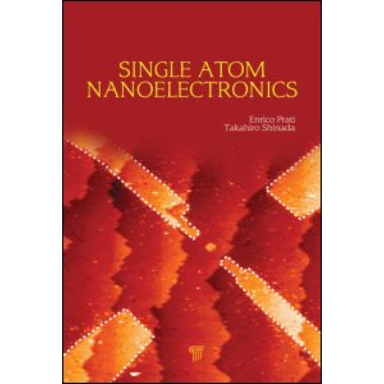 Single-Atom Nanoelectronics Single-Atom Nanoelectronics