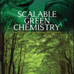 Scalable Green Chemistry Scalable Green Chemistry