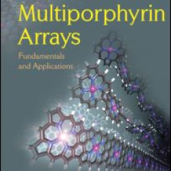 Multiporphyrin Arrays Multiporphyrin Arrays