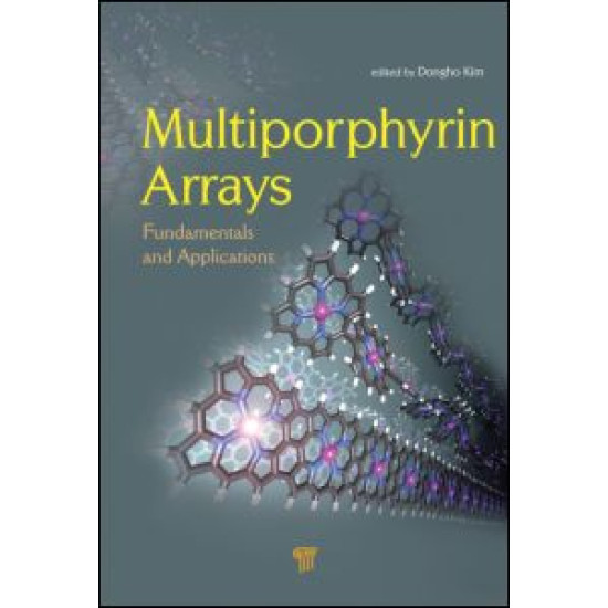Multiporphyrin Arrays Multiporphyrin Arrays