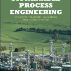 Sustainable Process Engineering Sustainable Process Engineering