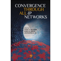 Convergence Through All-IP Networks Convergence Through All-IP Networks