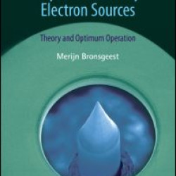 Physics of Schottky Electron Sources Physics of Schottky Electron Sources