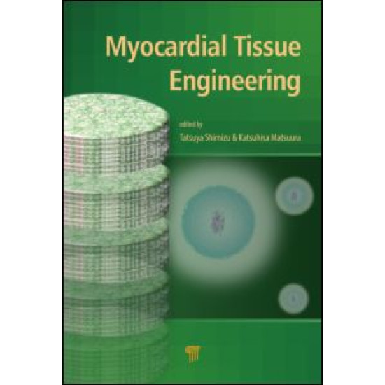 Myocardial Tissue Engineering Myocardial Tissue Engineering
