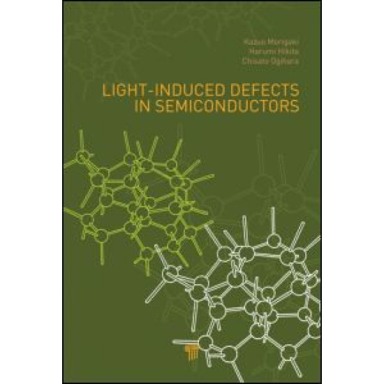 Light-Induced Defects in Semiconductors