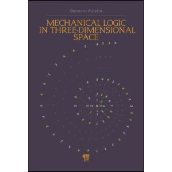 Mechanical Logic in Three-Dimensional Space Mechanical Logic in Three-Dimensional Space