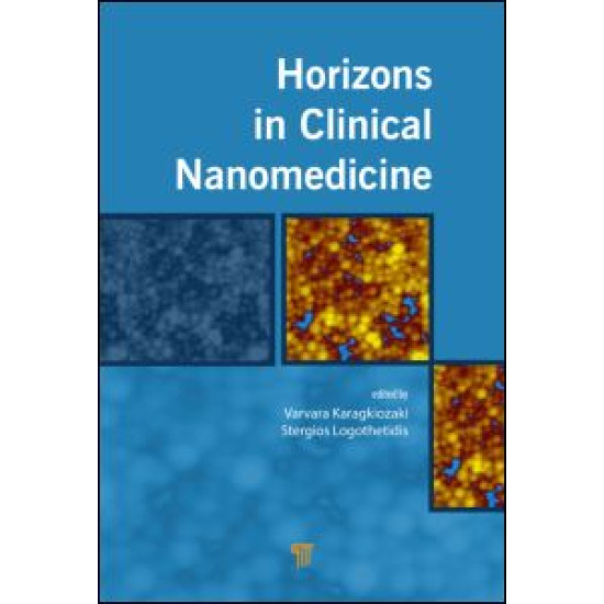Horizons in Clinical Nanomedicine Horizons in Clinical Nanomedicine