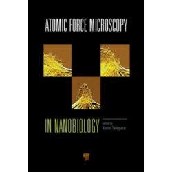 Atomic Force Microscopy in Nanobiology Atomic Force Microscopy in Nanobiology