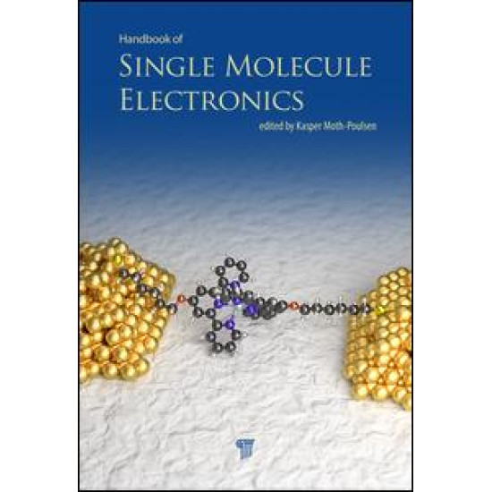 Handbook of Single-Molecule Electronics Handbook of Single-Molecule Electronics