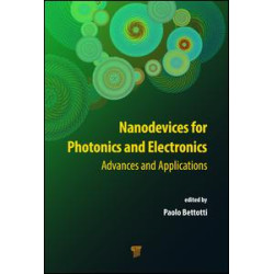 Nanodevices for Photonics and Electronics Nanodevices for Photonics and Electronics