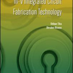 III-V Integrated Circuit Fabrication Technology