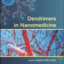 Dendrimers in Nanomedicine Dendrimers in Nanomedicine