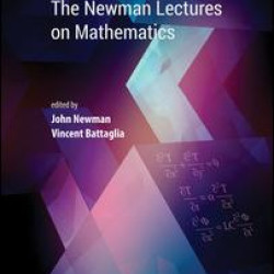 The Newman Lectures on Mathematics The Newman Lectures on Mathematics