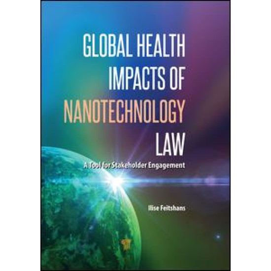 Global Health Impacts of Nanotechnology Law Global Health Impacts of Nanotechnology Law