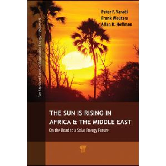 The Sun Is Rising in Africa and the Middle East The Sun Is Rising in Africa and the Middle East
