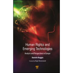 Human Rights and Emerging Technologies Human Rights and Emerging Technologies