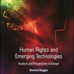 Human Rights and Emerging Technologies