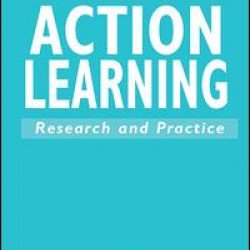 Action Learning: Research & Practice Action Learning: Research & Practice