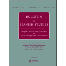 Bulletin of Spanish Studies Bulletin of Spanish Studies