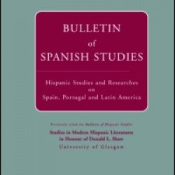 Bulletin of Spanish Studies Bulletin of Spanish Studies