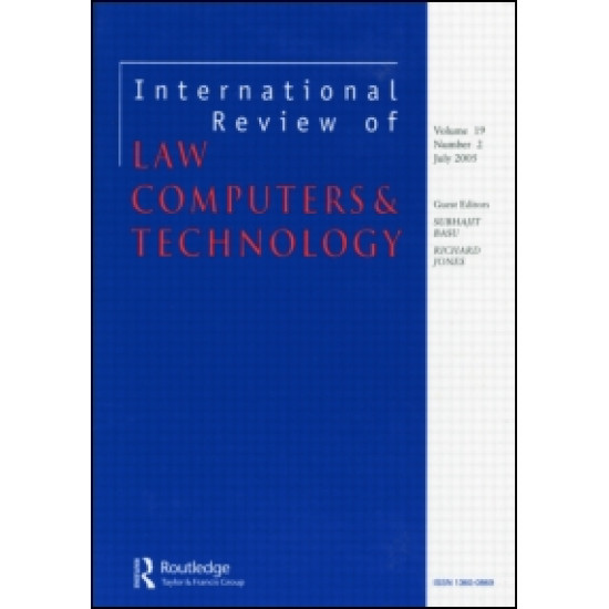 International Review of Law, Computers & Technology International Review of Law, Computers & Technology