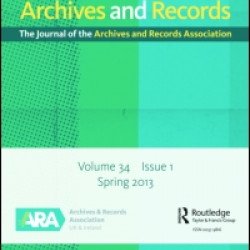 Archives & Records: The Journal of the Archives & Records Association Archives & Records: The Journal of the Archives & Records Association