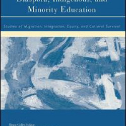 Diaspora, Indigenous, and Minority Education Diaspora, Indigenous, and Minority Education
