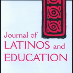 Journal of Latinos and Education Journal of Latinos and Education