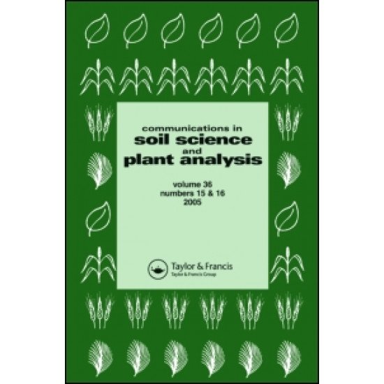 Communications in Soil Science and Plant Analysis Communications in Soil Science and Plant Analysis