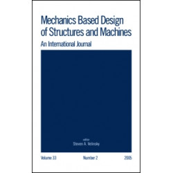 Mechanics Based Design of Structures and Machines