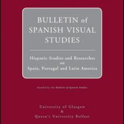 Bulletin of Spanish Visual Studies Bulletin of Spanish Visual Studies