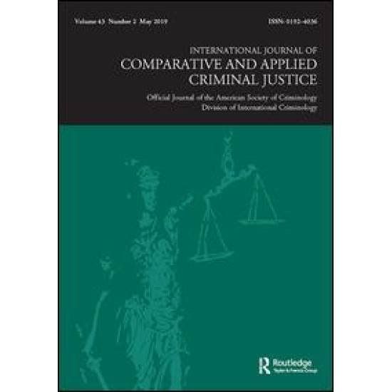 International Journal of Comparative and Applied Criminal Justice International Journal of Comparative and Applied Criminal Justice